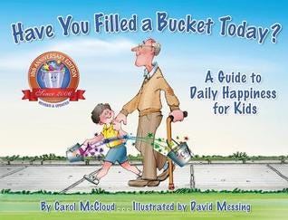 Have You Filled a Bucket Today?: A Guide to Daily Happiness for Kids (Bucketfilling Books) PDF