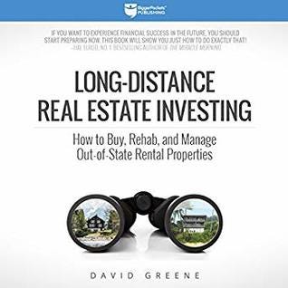 PDF Long-Distance Real Estate Investing: How to Buy, Rehab, and Manage Out-of-State Rental Properties By David Greene