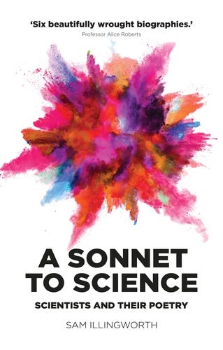 Sam Illingworth: A Sonnet to Science — Scientists and their Poetry