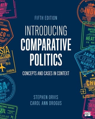 PDF Introducing Comparative Politics: Concepts and Cases in Context By Carol Ann Drogus