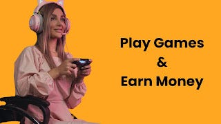 How to earn money by playing games