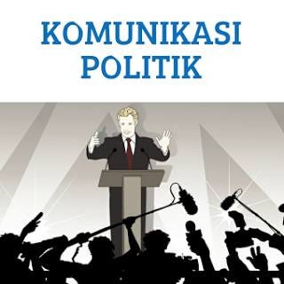 Hasil gambar untuk komunikasi politik