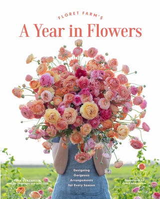 Floret Farm's A Year in Flowers: Designing Gorgeous Arrangements for Every Season PDF