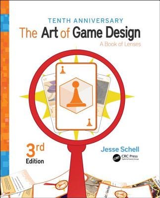 [PDF] The Art of Game Design: A Book of Lenses By Jesse Schell