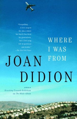 Joan Didion. Where I Was From (cover)