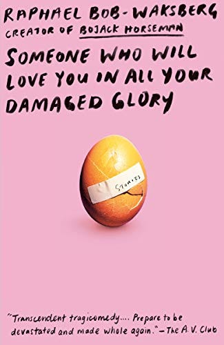 Someone Who Will Love You in All Your Damaged Glory PDF