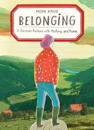 Belonging: A German Reckons With History and Home by Nora Krug book cover