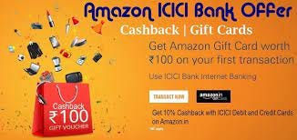Amazon ICICI Cashback Offer :10% cashback offers