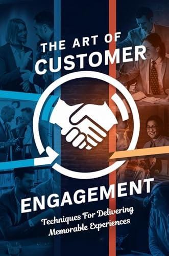 Top Reads to Master Customer Experience and Engagement