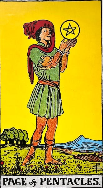 The PAge of Pentacles — A young man stands in a field studying a single pentacle.