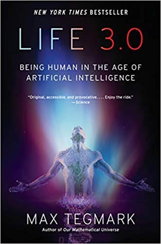 Book Cover of Life 3.0 by Max Tegmark