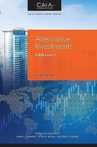 Alternative Investments: CAIA Level I