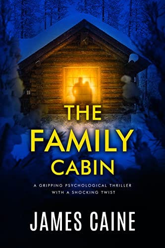 PDF The Family Cabin By James Caine