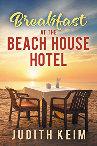 PDF Breakfast at the Beach House Hotel (Beach House Hotel, #1) By Judith Keim