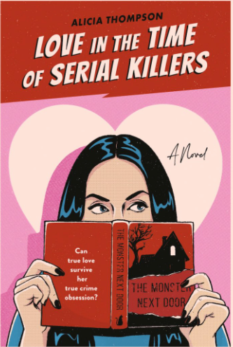 PDF Love in the Time of Serial Killers By Alicia Thompson