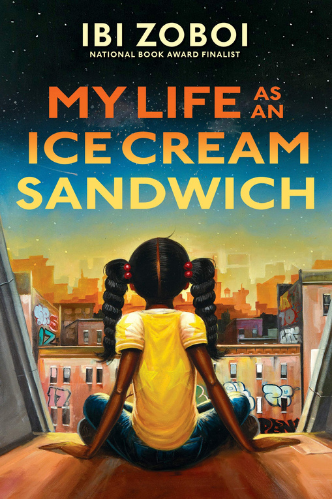 My Life as an Ice Cream Sandwich by Ibi Zoboi book cover