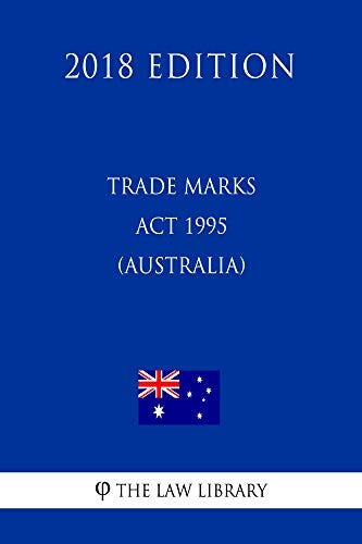 Trade Marks Act 1995 (Australia) 2018 Amendments