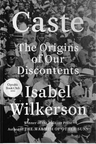 Caste: The Origins of Our Discontents by Isabel Wilkerson book cover
