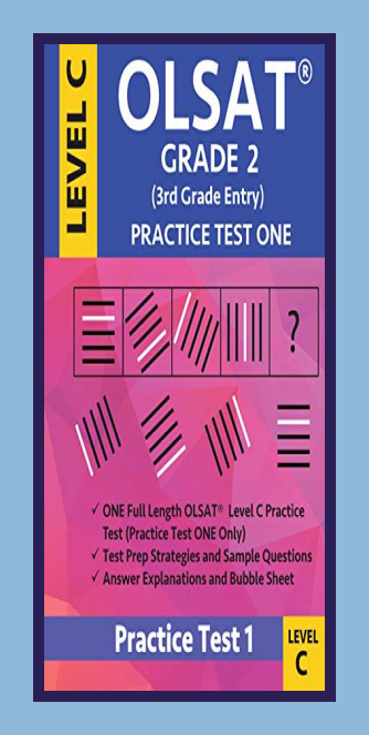 OLSAT Grade 2 (3rd Grade Entry) Level C: Practice Test One Gifted and Talented Prep Grade 2 for Otis Lennon School Ability Test eBook Cover