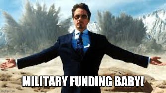 Military Funding baby!
