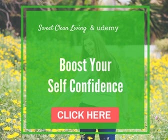 Boost your Self Confidence - Sweet Clean Living
