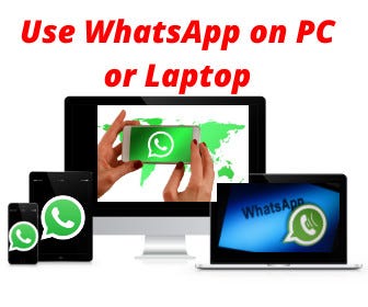 How to Use Whatsapp on PC or Laptop