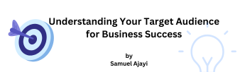 Understanding Your Target Audience for Business Success