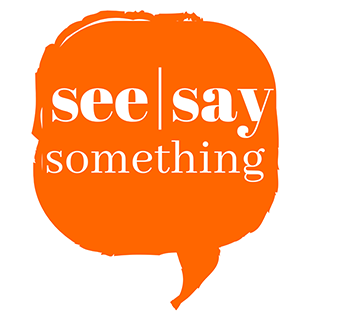 See | Say Something