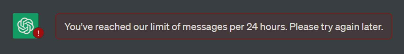 ChatGPT warning user that they have reached the limit of messages they can send in 24 hours.