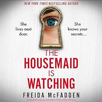 The Housemaid Is Watching (The Housemaid, #3) PDF