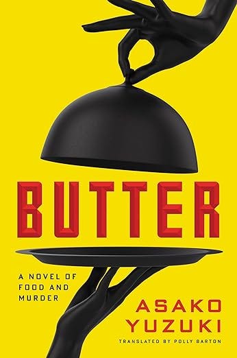 PDF Butter: A Novel of Food and Murder By Asako Yuzuki