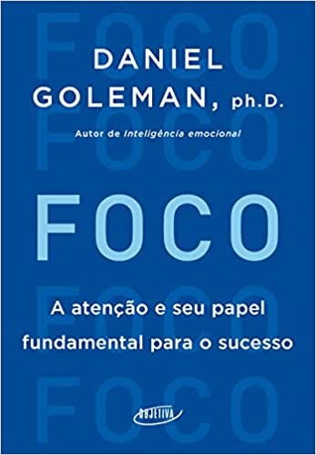 Foco — Daniel Goleman