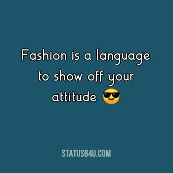 Best Fashion Status & Quotes