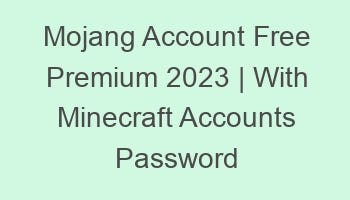 Mojang Account Free Premium 2023 | With Minecraft Accounts