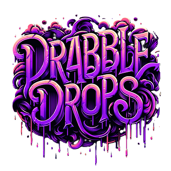 Drabble Drops