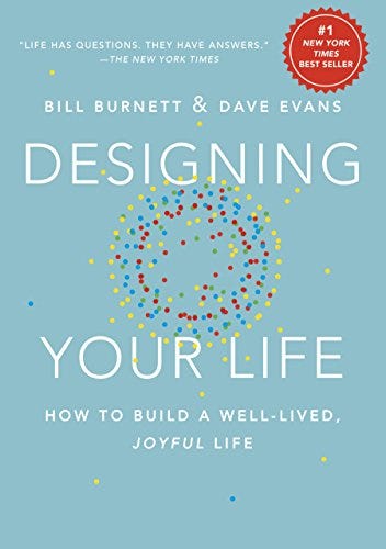 PDF Designing Your Life: How to Build a Well-Lived, Joyful Life By Bill Burnett