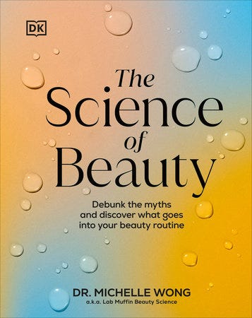 The Science of Beauty: Debunk the Myths and Discover What Goes into Your Beauty Routine PDF