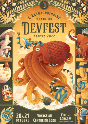 Affiche du Devfest Nantes 2022, une grosse pieuvre et divers détails rappelant a la fois la ville de Nantes et le thème de l’année : Jules Vernes