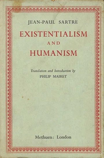 Existentialism And Humanism By Sartre 1948 Eng Translation Philip Mairet