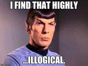 Mr Spock from Star Trek, with the caption ‘I find that highly illogical’