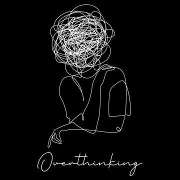 The art of appreciating overthinking