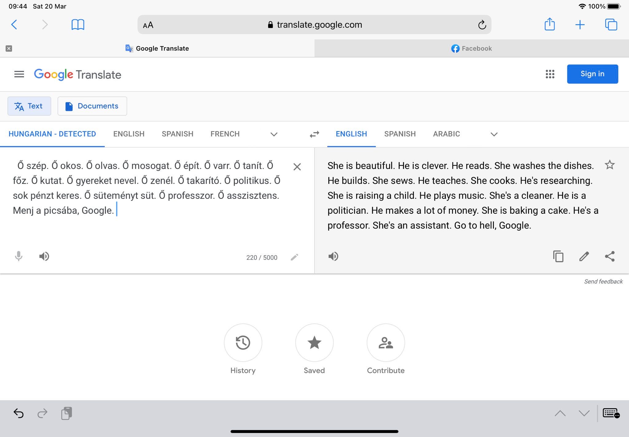 Hungarian is a gender-neutral language with no gendered pronouns, so Google Translate automatically chooses the gender for you. Image source @DoraVargha from Twitter