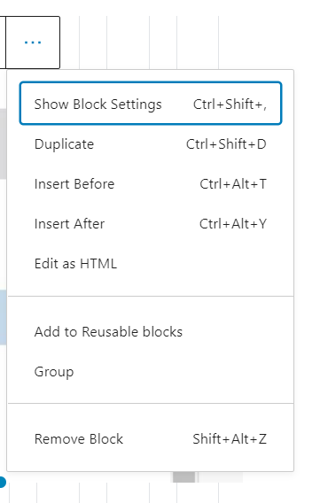 More Options menu, with options to Show Block Settings, Duplicate, Insert Before or After, and more, detailed below