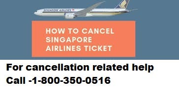 Singapore Airlines Cancellation Policy