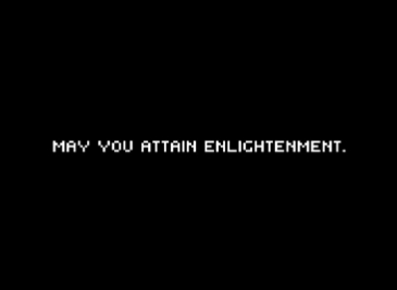 Screenshot from the game ZeroRanger that reads: “MAY YOU ATTAIN ENLIGHTENMENT”