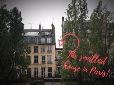 Very small house tucked into larger surrounding houses. Smallest house in Paris.