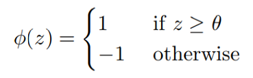 Phi of z, the activation function that activates the neuron if z ≥ 0