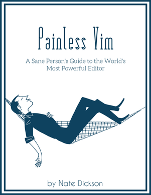 Painless Vim