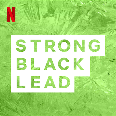 On a green background with a red N in the top left corner, the words “strong black lead” are in relief, highlighted in white