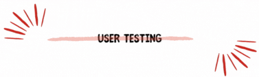 Animated heading with the text of “User Testing”